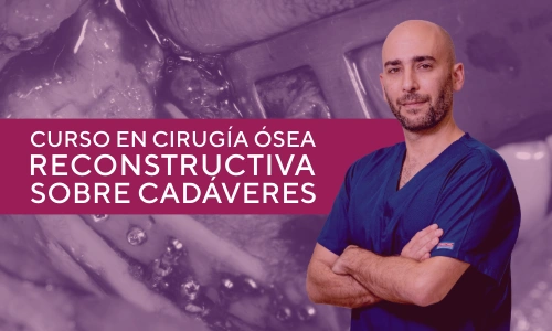 Curso Cirugía Ósea Reconstructiva sobre Cadáveres 1a edición IBRC Febrero 2024