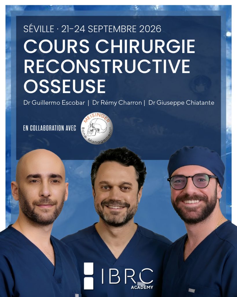 Course Avancée en Chirurgie Reconstructive Osseuse avec Dr Guillermo Escobar - IBRC Seville, Septembre 2026