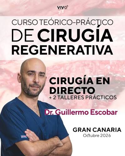 Curso Cirug&iacute;a Reconstructiva del Dr. Guillermo Escobar - Gran Canaria